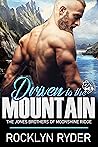 Driven to the Mountain by Rocklyn Ryder