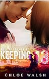 Keeping 13 by Chloe Walsh