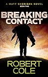 Breaking Contact by Robert    Cole