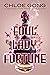 Foul Lady Fortune