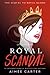 Royal Scandal (Royal Blood, #2)