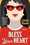 Bless Your Heart by Lindy Ryan