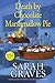 Death by Chocolate Marshmallow Pie (Death by Chocolate Mystery, #6)