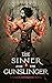 The Sinner and the Gunslinger (The Sinner Sisterhood #2)