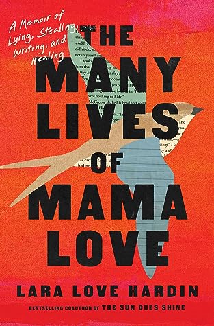 The Many Lives of Mama Love by Lara Love Hardin