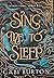 Sing Me to Sleep (Sing Me to Sleep, #1)