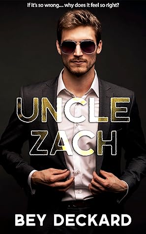 Uncle Zach by Bey Deckard