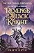 Revenge of the Black Knight by Paulene Turner