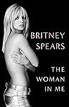 The Woman in Me by Britney Spears