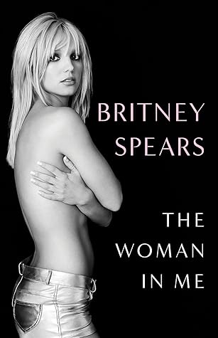 The Woman in Me by Britney Spears