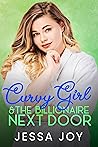 Curvy Girl and the Billionaire Next Door by Jessa Joy