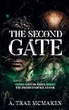 The Second Gate by A. Trae McMaken