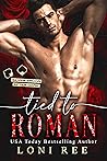 Tied to Roman by Loni Ree