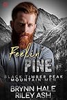 Feelin' Pine by Brynn Hale