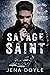 Savage Saint (Steel Roses M...