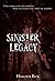 Sinister Legacy