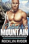 Called to the Mountain by Rocklyn Ryder