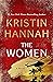 The Women by Kristin Hannah