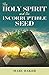 The Holy Spirit and the Incorruptible Seed (Christian Discipleship Library)