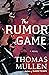 The Rumor Game