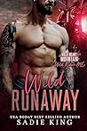 Wild Runaway by Sadie  King