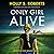 Only Girl Alive (Detective Eve Bennet, #1)