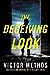 The Deceiving Look (Shepard & Gray #3) by Victor Methos