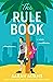 The Rule Book (The Cheat Sheet, #2)