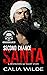 Second Chance Santa: A Destroyers MC romantic tale