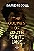 The Couples of South Pointe Lake (Black-Ownership Trilogy Book 1)