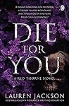 Die for You by Lauren  Jackson