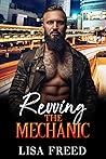 Revving the Mechanic by Lisa Freed