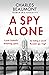 A Spy Alone