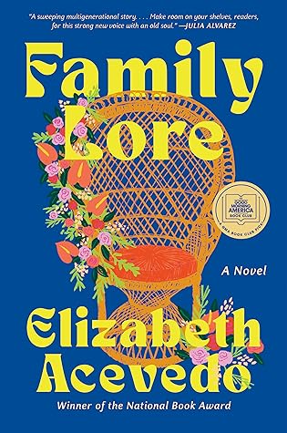 Family Lore by Elizabeth Acevedo