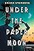 Under the Paper Moon