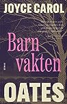 Barnvakten by Joyce Carol Oates