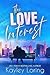 The Love Interest by Kayley Loring