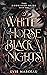 White Horse Black Nights (The Godkissed Bride, #1)