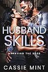 Husband Skills by Cassie Mint