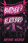 Butcher & Blackbird (The Ruinous Love Trilogy, #1)