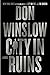 City in Ruins by Don Winslow