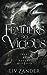 Feathers So Vicious (Court of Ravens #1)