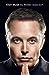 Elon Musk by Walter Isaacson