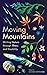 Moving Mountains: Writing Nature through Illness and Disability