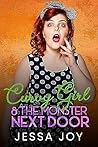 Curvy Girl and the Monster Next Door by Jessa Joy