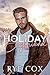 The Holiday Boyfriend (Doves of Destiny #2) by Rye Cox