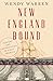 New England Bound: Slavery and Colonization in Early America