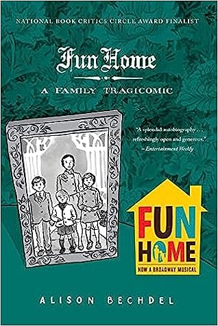 Fun House a Family Tragicomic 1ST Edition by Alison Bechdel