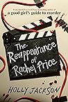 The Reappearance of Rachel Price by Holly  Jackson