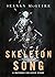 Skeleton Song (Wayward Children, #7.7)